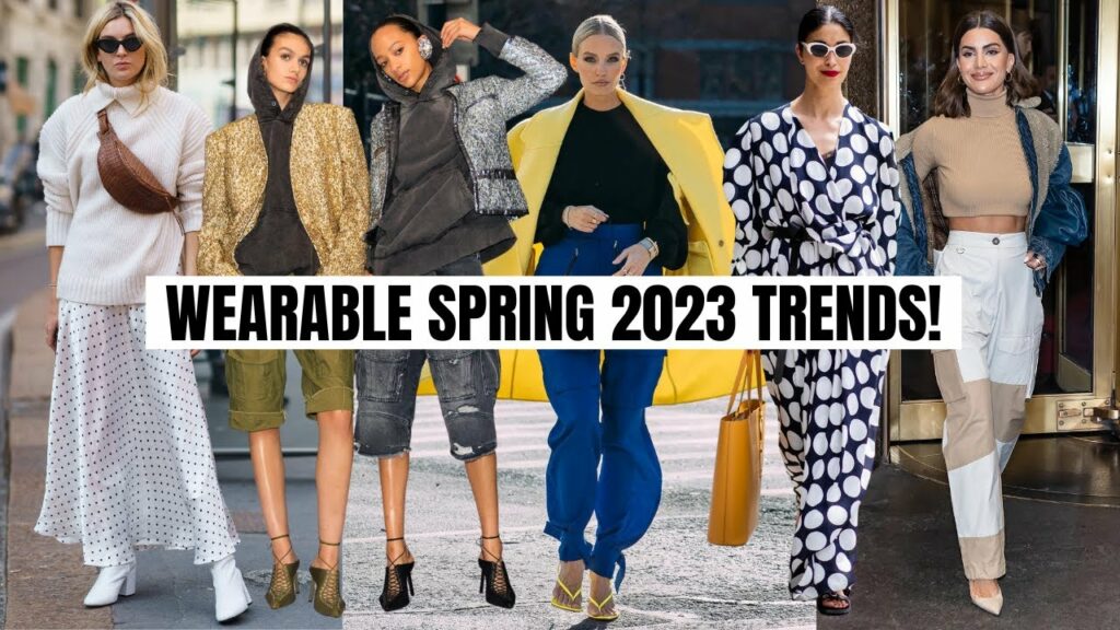 Spring 2023 Fashion Trends You Can't Miss - New Fury Media